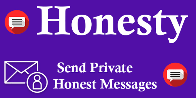 Honesty - Send Honest Private Messages