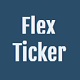 Flex Ticker