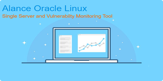 Alance - Oracle Linux Server & Vulnerability monitoring dashboard