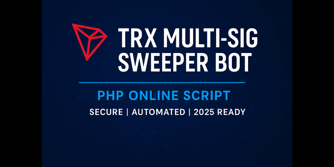 Tron Multi-Sig Sweeper — PHP TRX & TRC-20 Automation
