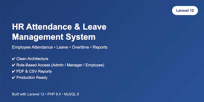 HR Attendance, Leave & Overtime Management System (Laravel 12)