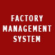 Factory | Manufacturng | Warehouse Management System