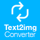 Text2img - Text to Image Converter for Youtube Thumbnails, Instagram Posts
